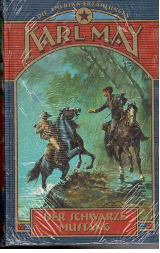 Der schwarze Mustang: Erzählung aus "Halbblut": Erzählungen aus 'Halbblut': Erzählung aus "Halbblut" (Abenteuer Winnetou) von Karl-May-Verlag